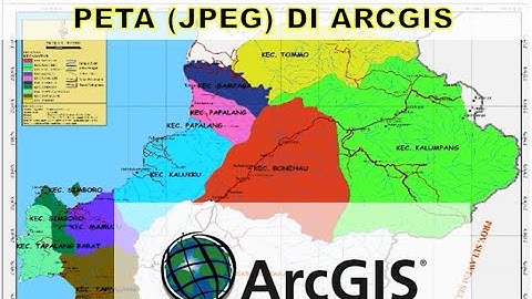 Cara Georeferencing Peta JPEG di ArcGis | How To Georeferencing JPG Map In ArcGis