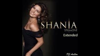 Shania Twain - You’re Still The One (Extended by DJ Anilton)