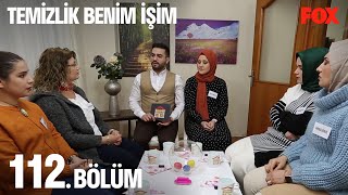 Temizlik Benim İşim 112. Bölüm