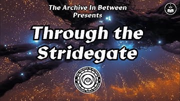 Through the Stridegate - A Preview