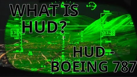 What is Head Up Display (HUD)? | Boeing787 -Dual HUD |