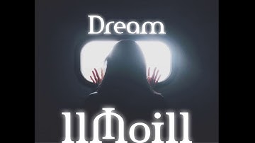 11Moi11 - Dream