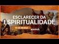 Esclarecer da Espiritualidade | O Deus de nossas vidas