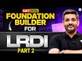 LRDI for CAT 2026 | Foundation Builder by Saral Nashier (CAT 100%iler) | Part 2