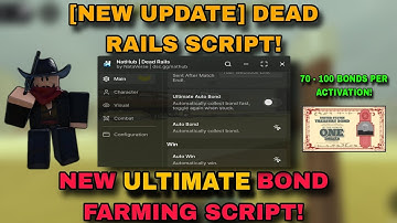 [NEW UPDATE] DEAD RAILS SCRIPT! - ULTIMATE BOND FARMING SCRIPT! - (70 - 100 BONDS PER ACTIVATION!)