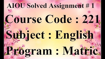 AIOU Code 221 Solved Assignment No 1 Spring 2023 | Baloch Academy