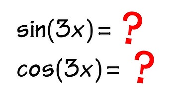sin(3x) & cos(3x), using De Moivre