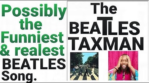 The best TAXMAN REACTION BEATLE : They called out 2 Prime Ministers,Wow!