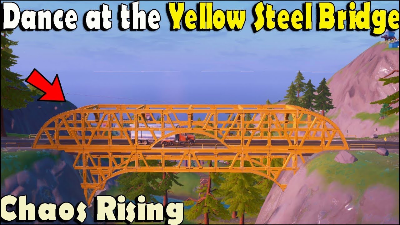 Dance at the Yellow Steel Bridge - FORTNITE CHAPTER 2: SEASON 1 WEEK 9 CHAOS RISING CHALLENGES