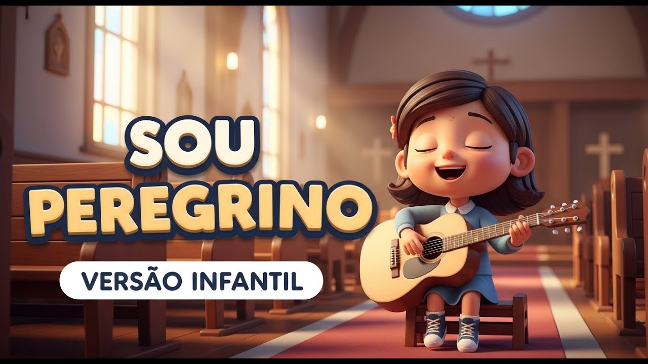 SOU PEREGRINO - Versão Infantil -  Silva Santos