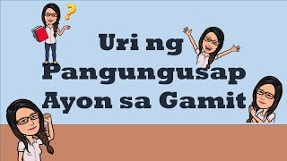 Uri ng Pangungusap Ayon sa Gamit