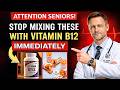 Combining B12 With Your Medications? This Could Be Dangerous
