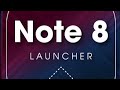 Note 8 Launcher Prime/видеообзор лаунчера