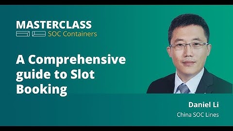SOC Container Masterclass | A Comprehensive Guide to Slot Booking