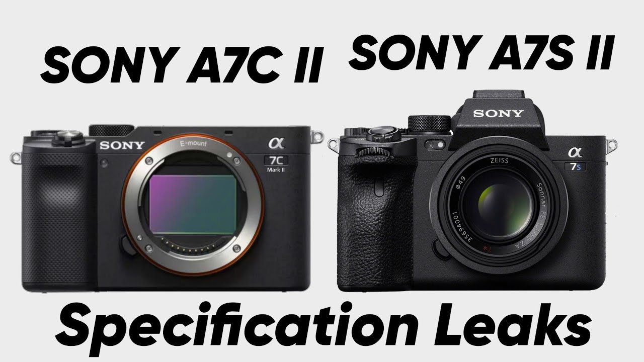 Sony A7C II VS Sony A7S III | Leaks - YouTube