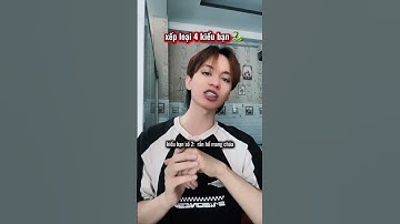 Xếp loại 4 kiểu bạn bè theo các loài rắn 🐍