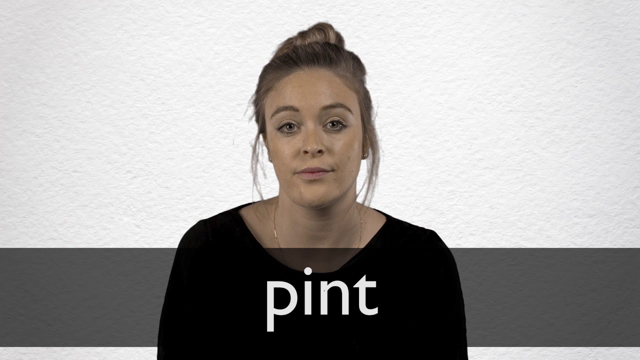 How To Pronounce Pint In British English