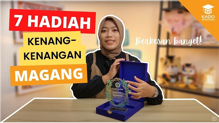 7 Ide Kenang-Kenangan Kantor Tempat Magang / PKL yang Berkesan