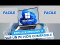 Installer Windows 11 sur un PC Non Compatible