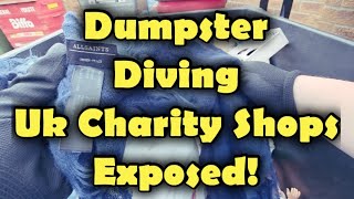 Dumpster Diving - Uk Charity Shops Exposed
