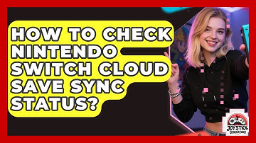 How To Check Nintendo Switch Cloud Save Sync Status? - Joystick Generations