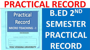 B.Ed 2nd Semester Practical Record II MICROTEACHING-I YOGIVEMANA UNIVERSITY