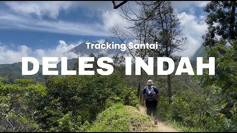 HIKING SANTAI DELES INDAH GUNUNG MERAPI #TrekkingKeluarga #4k #delesindah