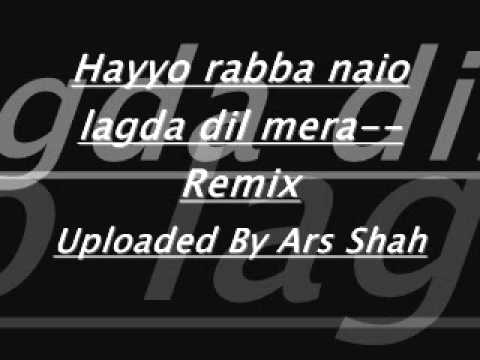 Hayo rabba naio lagda dil mera remix by ars shahwmv