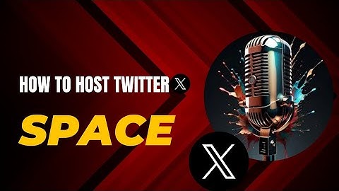 How to host Twitter (X) spaces