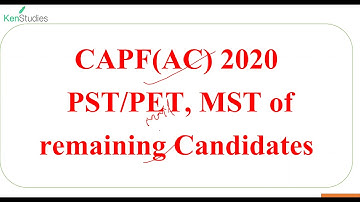 CAPF(AC) 2020 PST/PET, MST of remaining candidates Admitcard released.....