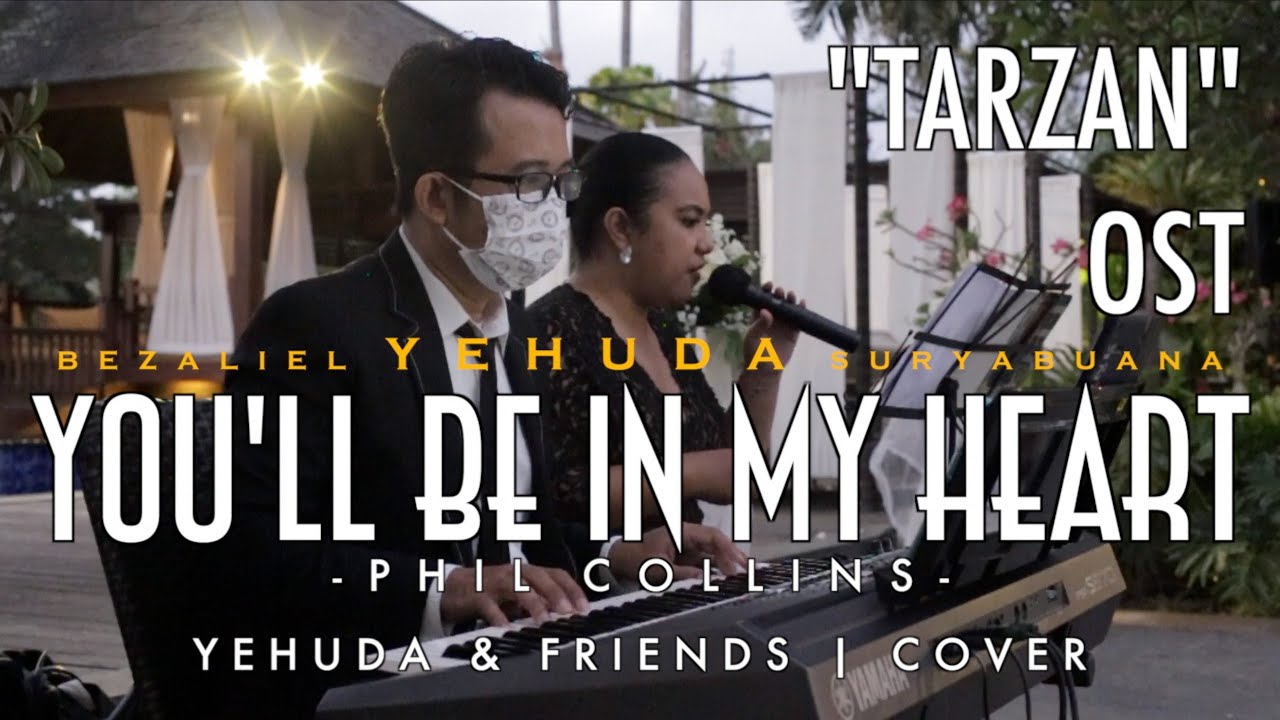 You'll Be In My Heart (Tarzan OST) Phil Collins | live cover | wedding band bali 0857.3825.3982 You'll Be In My Heart (Tarzan OST) Phil Collins | live cover | wedding band bali 0857.3825.3982