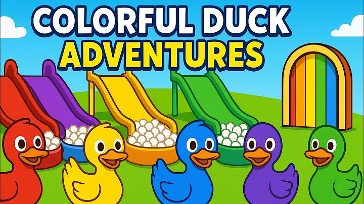 "🦆 Colorful Duck Adventures | Learn Colors with Slides & Magic Door! 🌈 Fun Rhymes for Kids"