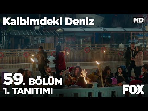 Kalbimdeki Deniz 59. Bölüm 1. Tanıtımı