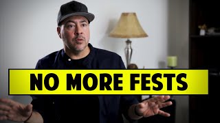 Why I Stopped  Submitting To Film Festivals - Kenneth Castillo