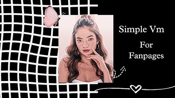 Simple Vm for fanpages | | Ananya’s Creation