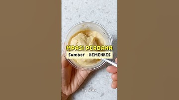 Thumbnail of Mpasi Perdana (Kemenkes), untuk 1-2×makan #mpasipertama #mpasi6bulanpertama #mpasisimple #mpasisehat