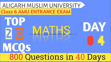 TOP 20 MCQs || AMU Class 6 ENTRANCE EXAM 2022 || Aligarh MUSLIM UNIVERSITY Class 6 ENTRANCE 2022