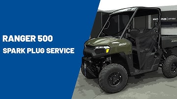 2026 RANGER 500 | Spark Plug Service | Polaris Off Road Vehicles