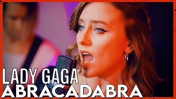 "Abracadabra" - Lady Gaga (Rock Cover by First To Eleven)