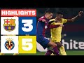 Barcelona Villarreal goals and highlights