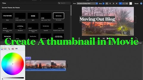 Create Thumbnails through iMovie
