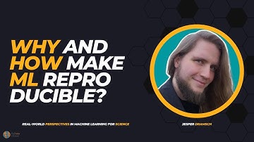 Why and how make we ML reproducible - Jesper Dramsch