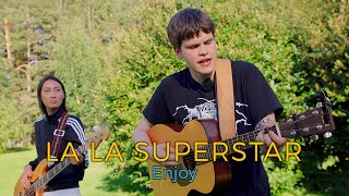 La La Superstar - Enjoy (Acoustic session by ILOVESWEDEN.NET)