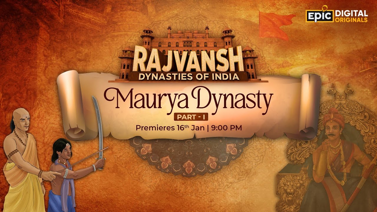 Maurya Dynasty   Part 1  Rajvansh Dynasties Of India  Promo  Epic Digital Originals