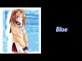 Blue - 마츠키 미유 - Missing Blue [가사]