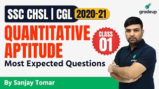 Quantitative Aptitude | Most Expected Questions |SSC CHSL & CGL | Sanjay Tomar | Gradeup