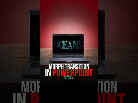 Morph Transition in PowerPoint Tutorial
