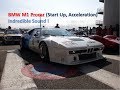BMW M1 Procar (Start Up, Acceleration) Incredible sound !
