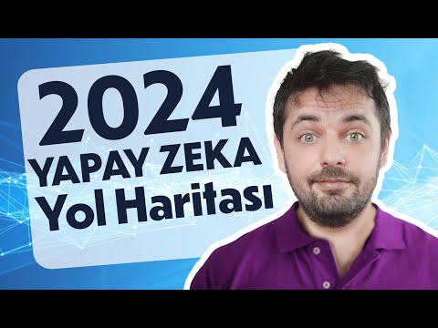 Yapay Zeka Yol Haritası 2024 AI , Veri Analizi , Makine Öğrenmesi , Derin Öğrenme , Yapay Zeka Maaş