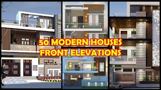 TOP 50 MODERN HOUSE FRONT ELEVATION DESIGN || MODERN HOUSE FRONT ELEVATION || FRONT ELEVATION